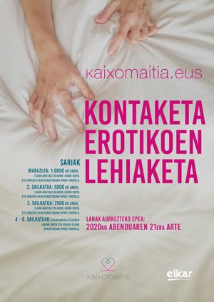 Kontakizun erotikoen lehiaketa, Kaixomaitia eta Elkarren eskutik