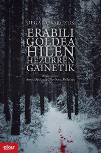 «Erabili goldea hilen hezurren gainetik» Durangon