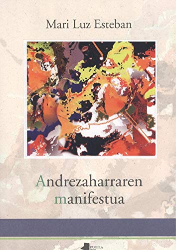 «Andrezaharraren manifestua» Aretxabaletan