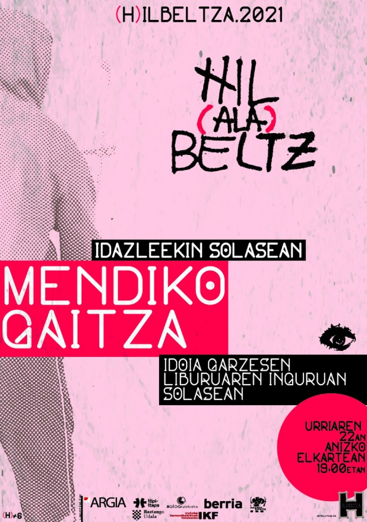 «Mendiko gaitza» (H)ilbeltzan